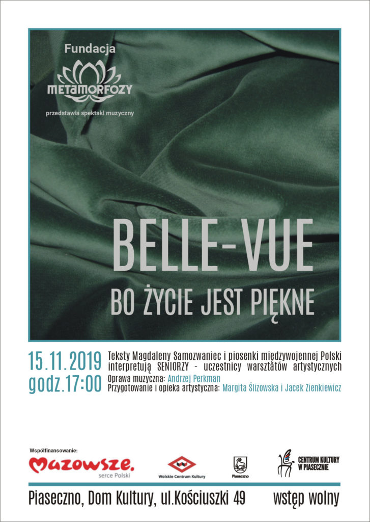 Belle-Vue bo życie jest piękne