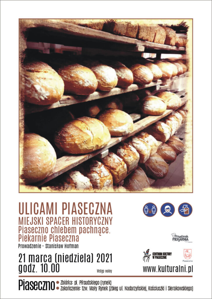 Plakat wydarzenia ULICAMI PIASECZNA. MIEJSKI SPACER HISTORYCZNY Piaseczno chlebem pachnące. Piekarnie Piaseczna
