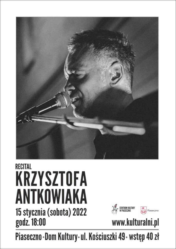 Plakat wydarzenia Recital Krzysztofa Antkowiaka