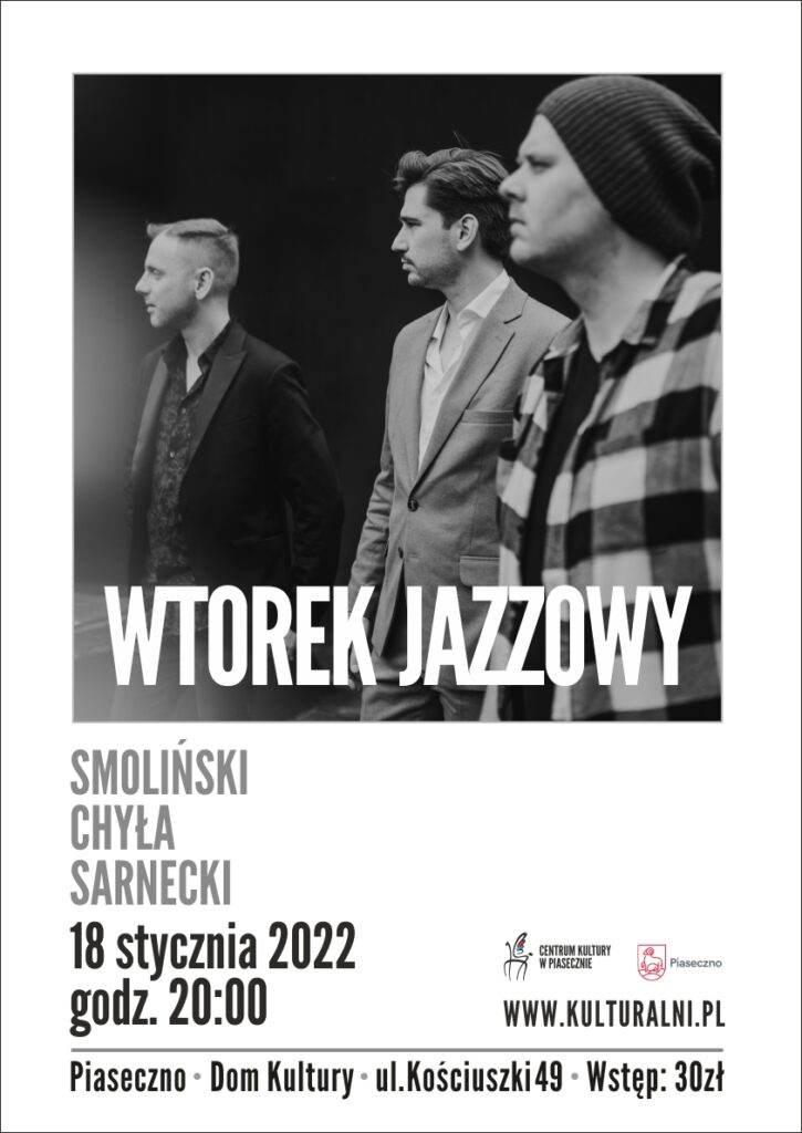 Plakat wydarzenia Wtorek Jazzowy. SMOLIŃSKI – CHYŁA – SARNECKI