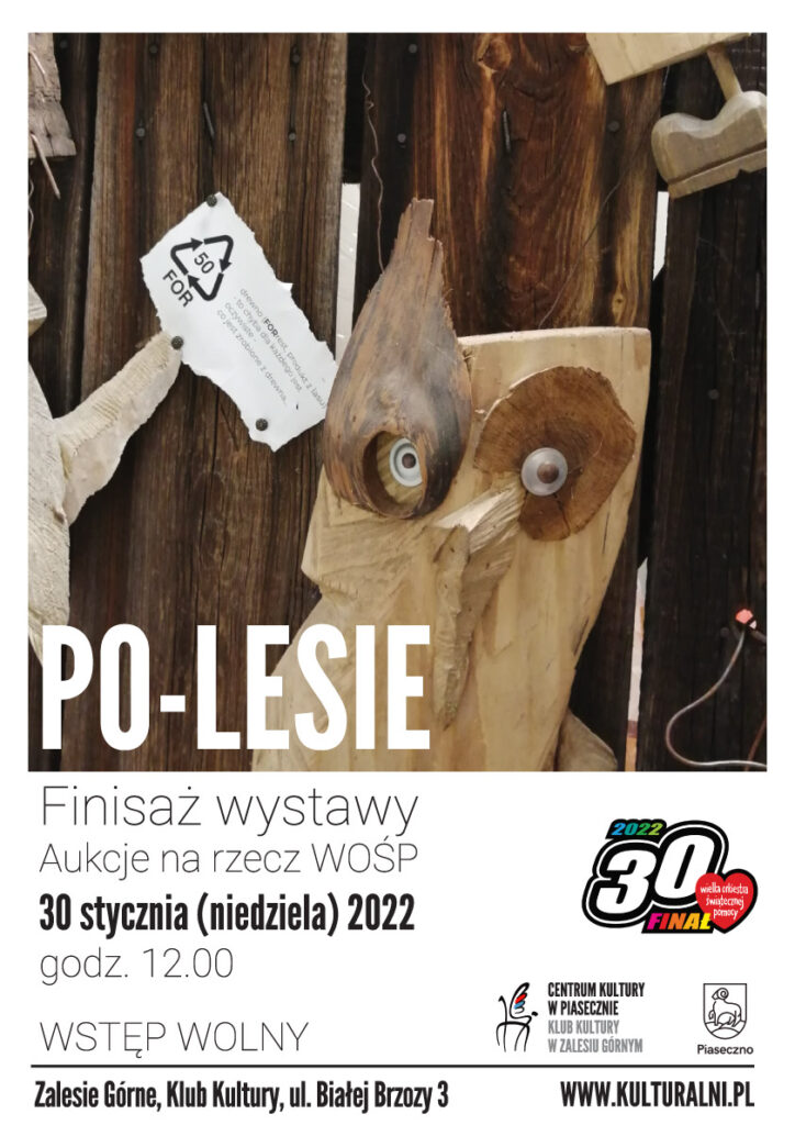 Plakat wydarzenia Finisaż wystawy PO-LESIE