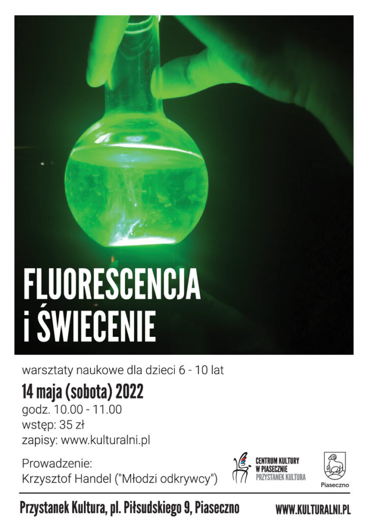 Plakat wydarzenia Fluorescencja i świecenie